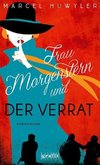 Frau Morgenstern und der Verrat