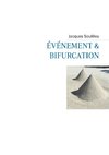 Evénement et  bifurcation