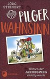 Pilgerwahnsinn