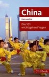 Die 101 wichtigsten Fragen - China