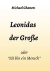 Leonidas der Große