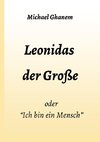 Leonidas der Große