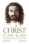 Christ Come Again Volume One