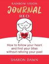 Rainbow Vision Journal RED