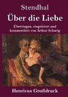 Über die Liebe (Großdruck)