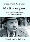 Matto regiert (Großdruck)