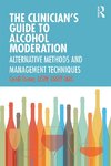 The Clinician's Guide to Alcohol Moderation