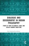 Dialogue and Doxography in Indian Philosophy