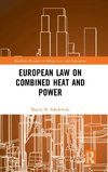 European Law on Combined Heat and Power