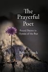 The Prayerful Poet