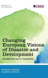 Changing European Visions of Disaster and Development