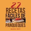 27 Recetas Fáciles De Panqueques