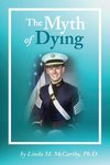 The Myth of Dying