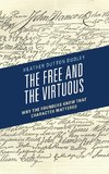 The Free and the Virtuous