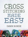 Cross Stitching Made Easy