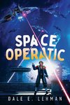 Space Operatic