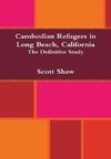 Cambodian Refugees in Long Beach, California