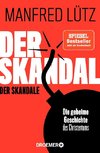 Der Skandal der Skandale