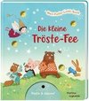 Mein Puste-Licht-Buch: Die kleine Tröste-Fee