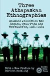 Three Athapaskan Ethnographies