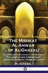 The Mishkat Al-Anwar of Al-Ghazali