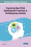 Exploring Best Child Development Practices in Contemporary Society