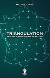 Triangulation - Repères pour des temps incertains