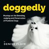 Doggedly