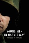 Young Men in Harm's Way