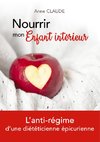 Nourrir mon Enfant intérieur