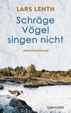 Schräge Vögel singen nicht