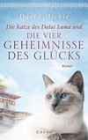 Die Katze des Dalai Lama und die vier Geheimnisse des Glücks