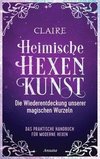 Heimische Hexenkunst