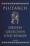 Große Griechen und Römer (Cabra-Leder mit goldener Schmuckprägung)