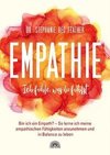 Empathie - Ich fühle, was du fühlst