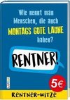 Rentner-Witze: Witze für den Ruhestand