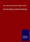 A Short History of Italian Painting