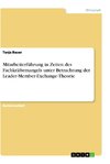 Mitarbeiterführung in Zeiten des Fachkräftemangels unter Betrachtung der Leader-Member-Exchange-Theorie