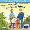 LESEMAUS 170: Unsere neue kunterbunte Familie