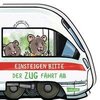 Mein kleiner Fahrzeugspaß: Einsteigen bitte! Der Zug fährt ab!