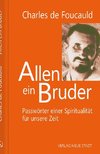 Allen ein Bruder