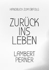 Zurück ins Leben