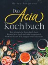 Das Asia Kochbuch