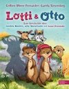 Lotti und Otto 02. Eine Geschichte über 