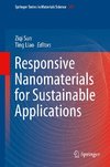 Responsive Nanomaterials for Sustainable Applications