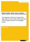 Venturing Into Mainstream Agriculture After School? A Case Study of the University of Development Studies in Nyankpala, Ghana