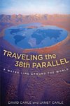 Traveling the 38th Parallel