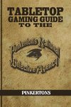 Tabletop Gaming Guide to the Pinkertons