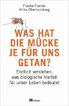 Was hat die Mücke je für uns getan?