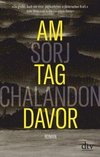 Am Tag davor